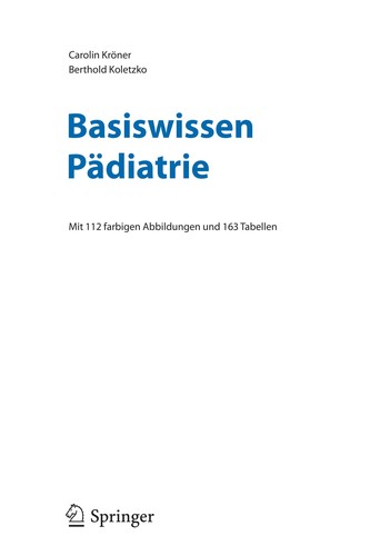 Buy Basiswissen Pädiatrie by Carolin Kröner & Berthold Koletzko | Springer Nature Hardcover 2010 Edition | German-Language Pediatrics Textbook for Medical Students — BookShops.in