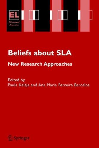 Buy Beliefs About SLA: New Research Approaches (Educational Linguistics) by P. Kalaja and A. M. Ferreira Barcelos - Springer-Verlag Hardcover 1st Edition 2006 - Higher Education Language & Linguistics Textbook — BookShops.in
