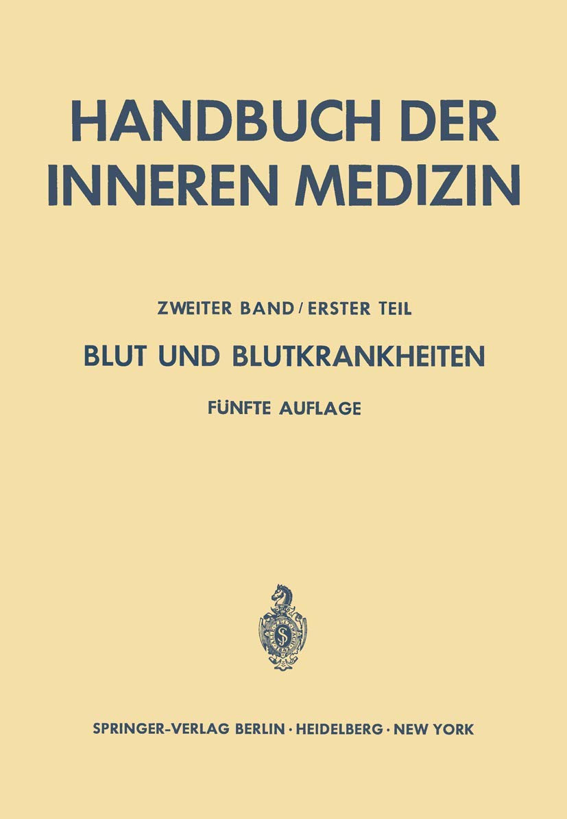 Buy Blut Und Blutkrankheiten: Teil 1 Allgemeine Hämatologie Und Physiopathologie Des Erythrocytären Systems by L. Heilmeyer - Springer Nature German Hardcover 5th Edition - Medical Textbook — BookShops.in