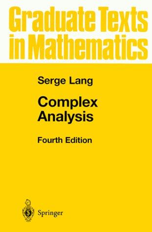 Buy Complex Analysis by Serge Lang (Graduate Texts in Mathematics) | Springer | Hardcover | Fourth Edition | Arts Film & Photography Book for Students — BookShops.in