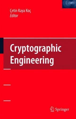 Buy Cryptographic Engineering by Cetin Kaya Koc | Springer | Hardcover | 2009 Edition | Engineering Book — BookShops.in