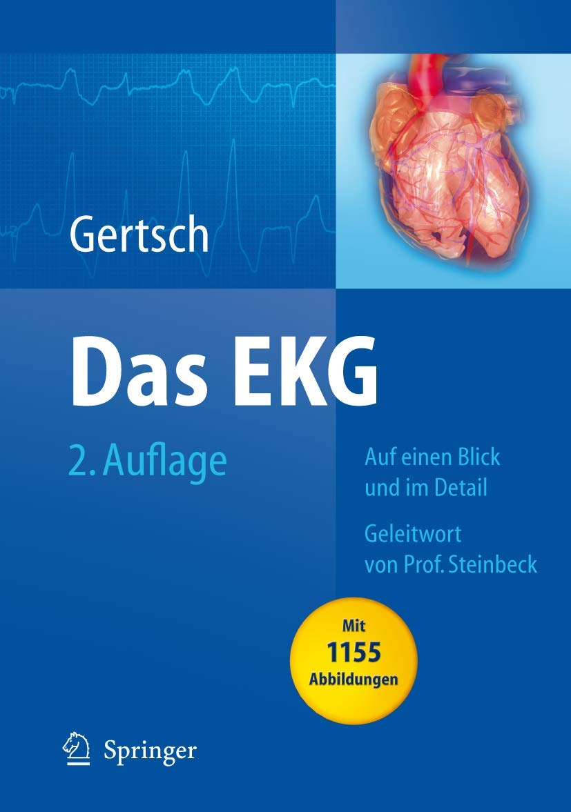 Buy Das EKG: Auf einen Blick und im Detail by Marc Gertsch | G. Steinbeck | Benjamin Fässler | Springer-Verlag | German Hardcover | 2nd Edition 2008 | Medical Textbook — BookShops.in