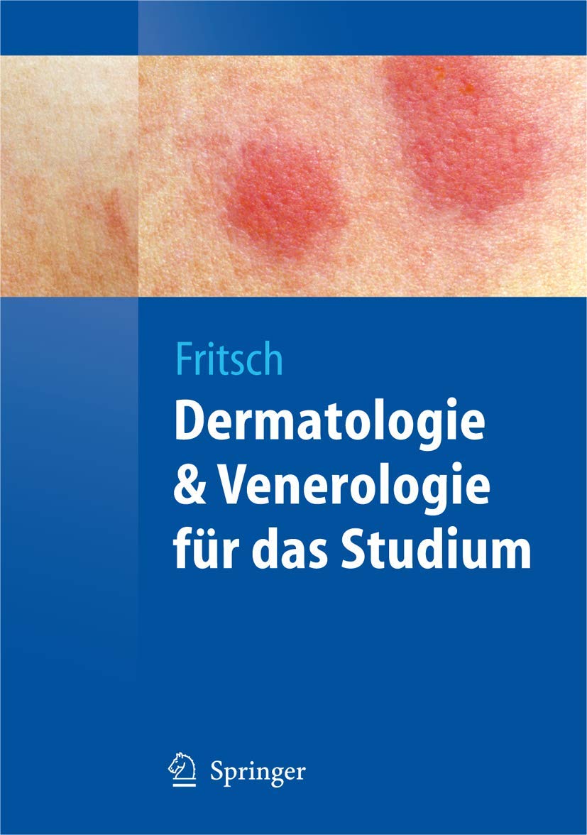Buy Dermatologie und Venerologie für das Studium (Springer-Lehrbuch) by Peter Fritsch | Hardcover | German Edition | 2009 | Springer-Verlag — BookShops.in