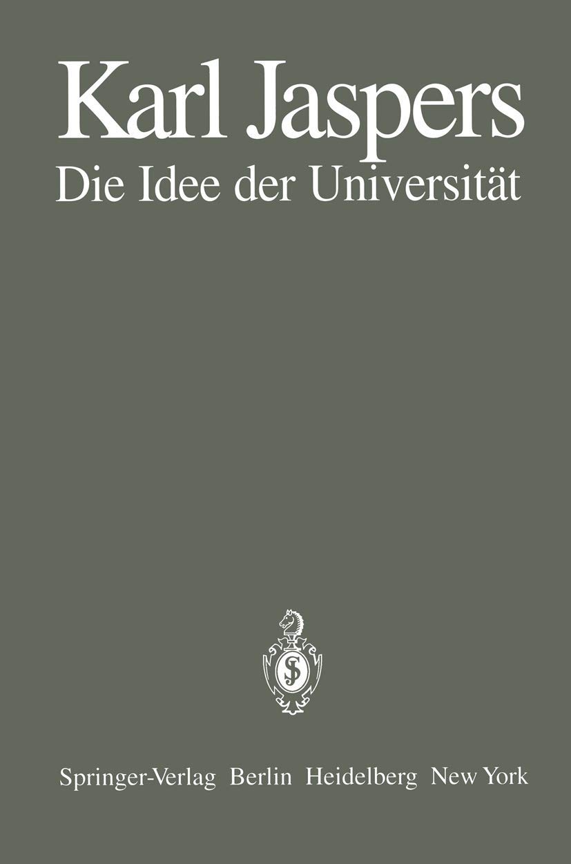 Buy Die Idee der Universität by Karl Jaspers and Adolf Laufs | Springer-Verlag | German Hardcover | Higher Education & Public Health Policy — BookShops.in