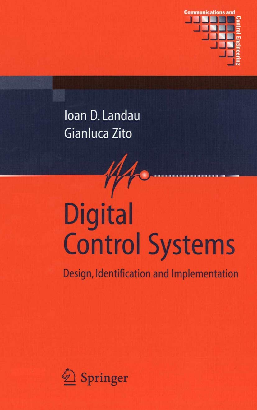Buy Digital Control Systems by Ioan Doré Landau and Gianluca Zito | New Age International | Hardcover | Engineering Textbook — BookShops.in