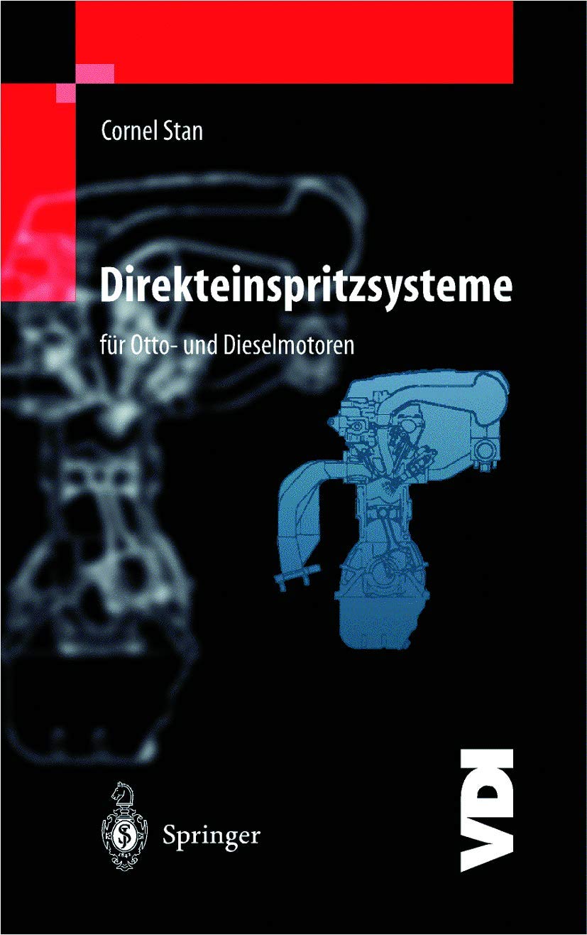 Buy Direkteinspritzsysteme für Otto- und Dieselmotoren (VDI-Buch) by Cornel Stan – Springer Hardcover German Edition Engineering Textbook — BookShops.in