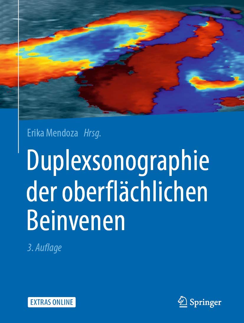 Buy Duplexsonographie der oberflächlichen Beinvenen by Erika Mendoza | Springer | German Hardcover | 3rd Edition 2020 | Radiology & Ultrasonography Textbook — BookShops.in