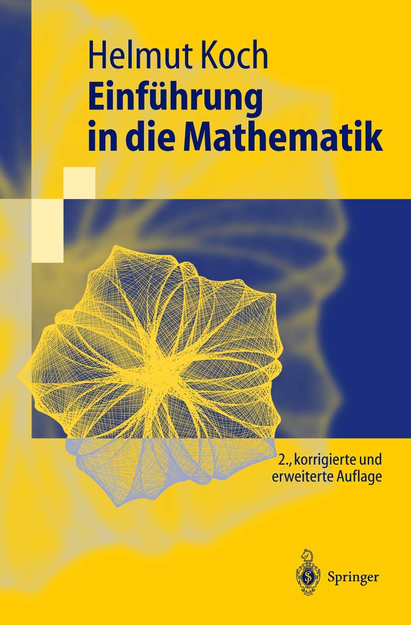 Buy Einführung in Die Mathematik / Introduction to Mathematics by Helmut Koch | Springer Verlag | German Hardcover | Higher Education Mathematics Textbook — BookShops.in