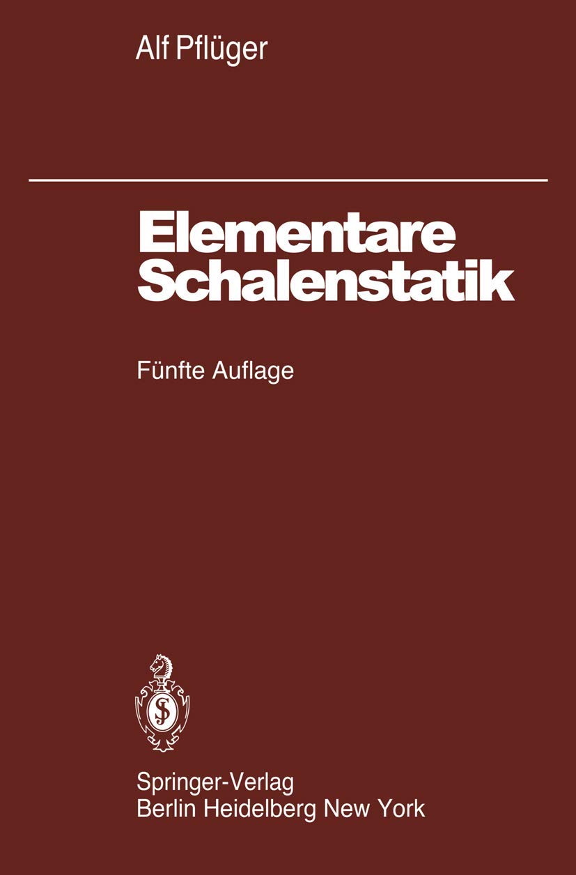 Buy Elementare Schalenstatik by A. Pflüger | Springer-Verlag German Hardcover | Civil Engineering Shell Structures Textbook — BookShops.in