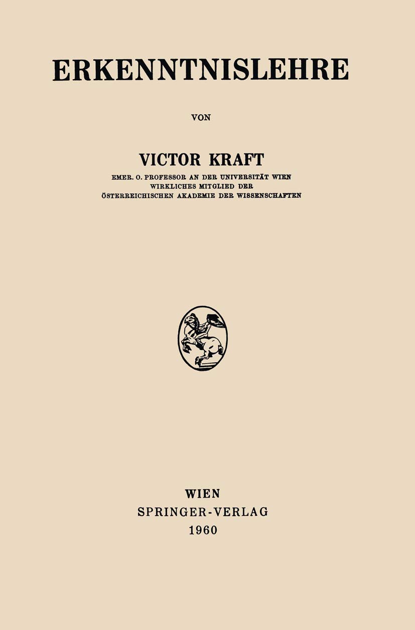 Buy Erkenntnislehre by Victor Kraft | German Hardcover | Springer Verlag | Philosophy & Science Studies Book — BookShops.in