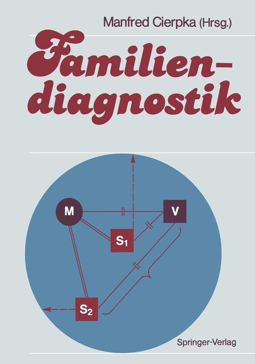 Buy Familiendiagnostik by Manfred Cierpka: German Hardcover Textbook on Family Diagnostics, Psychiatry & Clinical Medicine (Springer-Verlag, Softcover Reprint Edition, 366 Pages) — BookShops.in