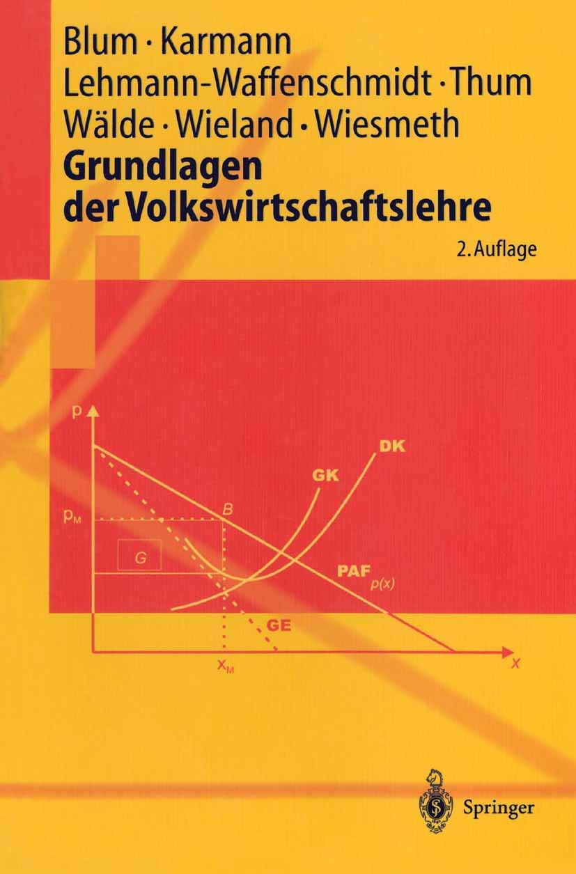 Buy Grundlagen der Volkswirtschaftslehre by Ulrich C. H. Blum | Springer-Lehrbuch | German Hardcover | Economics Textbook — BookShops.in