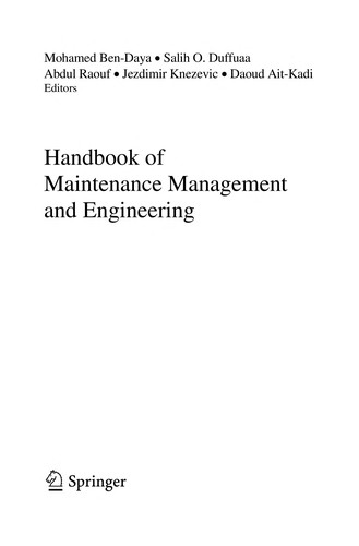 Buy Handbook of Maintenance Management and Engineering by Mohamed Ben-Daya, Salih O. Duffuaa, Abdul Raouf | Springer Nature | Hardcover | 2009 Edition | Higher Education Textbook for Business & Finance Management — BookShops.in