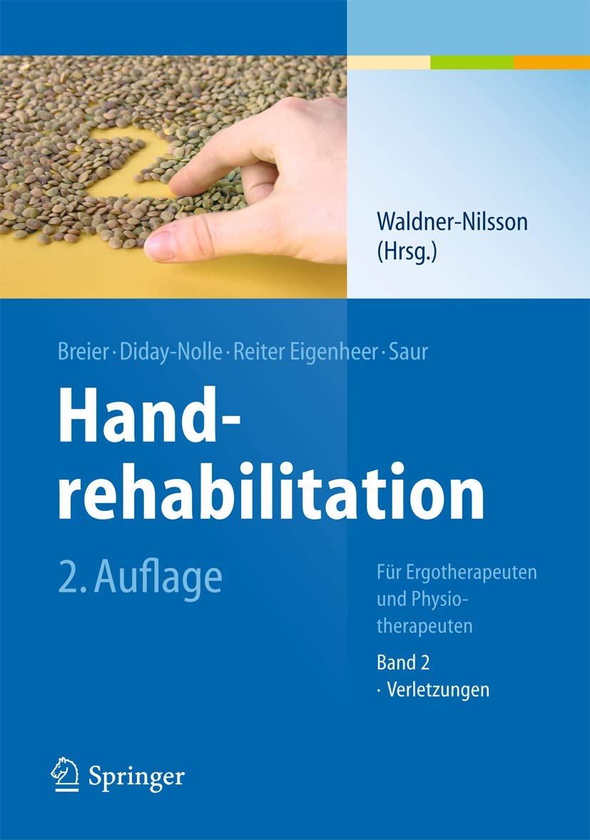 Buy Handrehabilitation Band 2: Verletzungen - Breier, Waldner-Nilsson, Diday-Nolle | Springer Nature German Paperback 2nd Edition — BookShops.in
