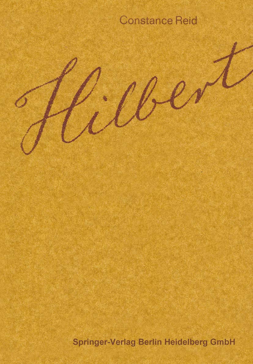 Buy Hilbert by Constance Reid | Hermann Weyl | Springer Verlag | Mathematics Biography | German Hardcover Reprint — BookShops.in