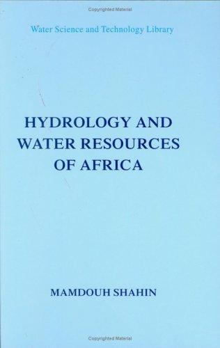 Buy Hydrology and Water Resources of Africa by M. Shahin | Springer | Engineering Textbook | Hardcover | 2002 Edition — BookShops.in