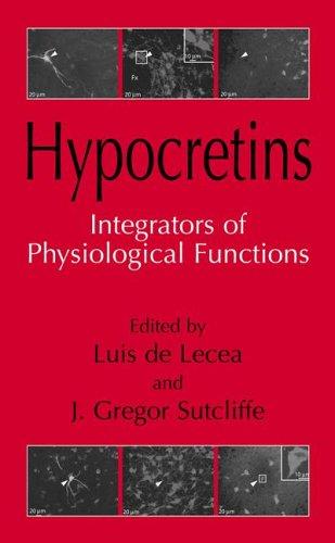 Buy Hypocretins: Integrators of Physiological Functions by Luis De Lecea | Springer Hardcover | 2005 Edition | Travel & Tourism — BookShops.in