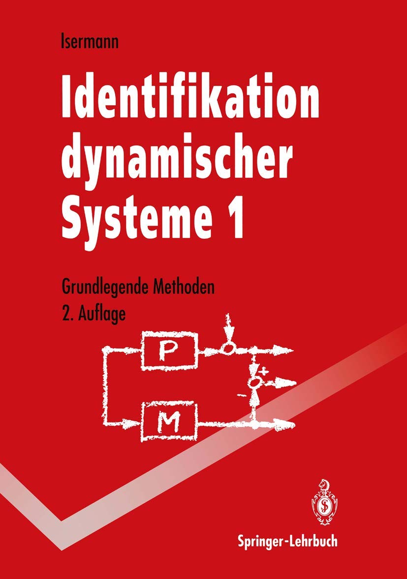 Buy Identifikation dynamischer Systeme 1: Grundlegende Methoden by Rolf Isermann - Springer German Hardcover Textbook on System Identification — BookShops.in