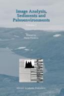 Buy Image Analysis, Sediments and Paleoenvironments by Pierre Francus | Springer | Hardcover | Earth Sciences Textbook — BookShops.in