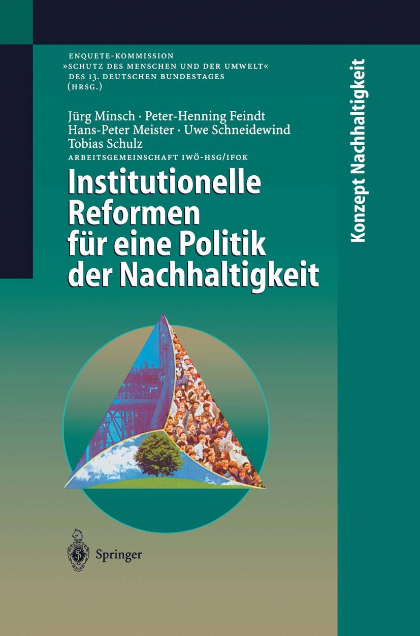 Buy Institutionelle Reformen für eine Politik der Nachhaltigkeit by M. Mogalle, Jörg Minsch, J. Tscheulin | Springer-Verlag | German Hardcover | Ecology & Environment Textbook — BookShops.in