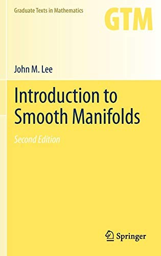 Buy Introduction to Smooth Manifolds by John Lee, Springer Hardcover, 2nd Edition, Graduate Mathematics Textbook — BookShops.in