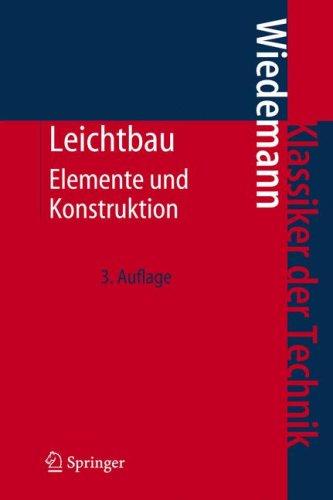 Buy Leichtbau: Elemente Und Konstruktion by Johannes Wiedemann - Springer Nature Hardcover 3rd Edition German Textbook — BookShops.in