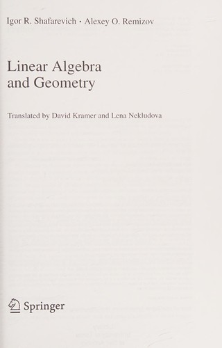 Buy Linear Algebra and Geometry by Igor R. Shafarevich | Springer Hardcover | Mathematics Reference Book for Students and Researchers — BookShops.in
