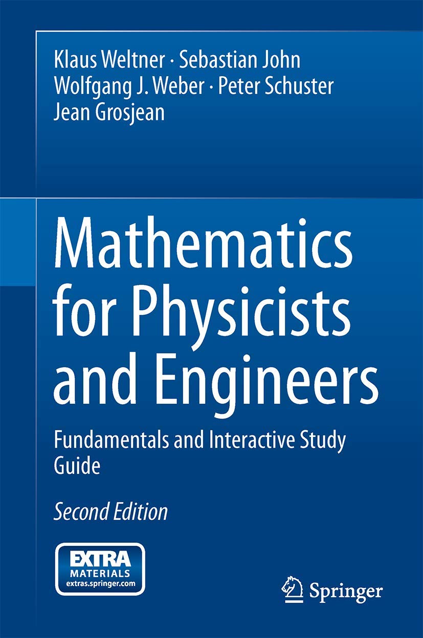 Buy Mathematics for Physicists and Engineers by Klaus Weltner | Springer Nature | Hardcover | 2nd Edition | Higher Education Textbook — BookShops.in