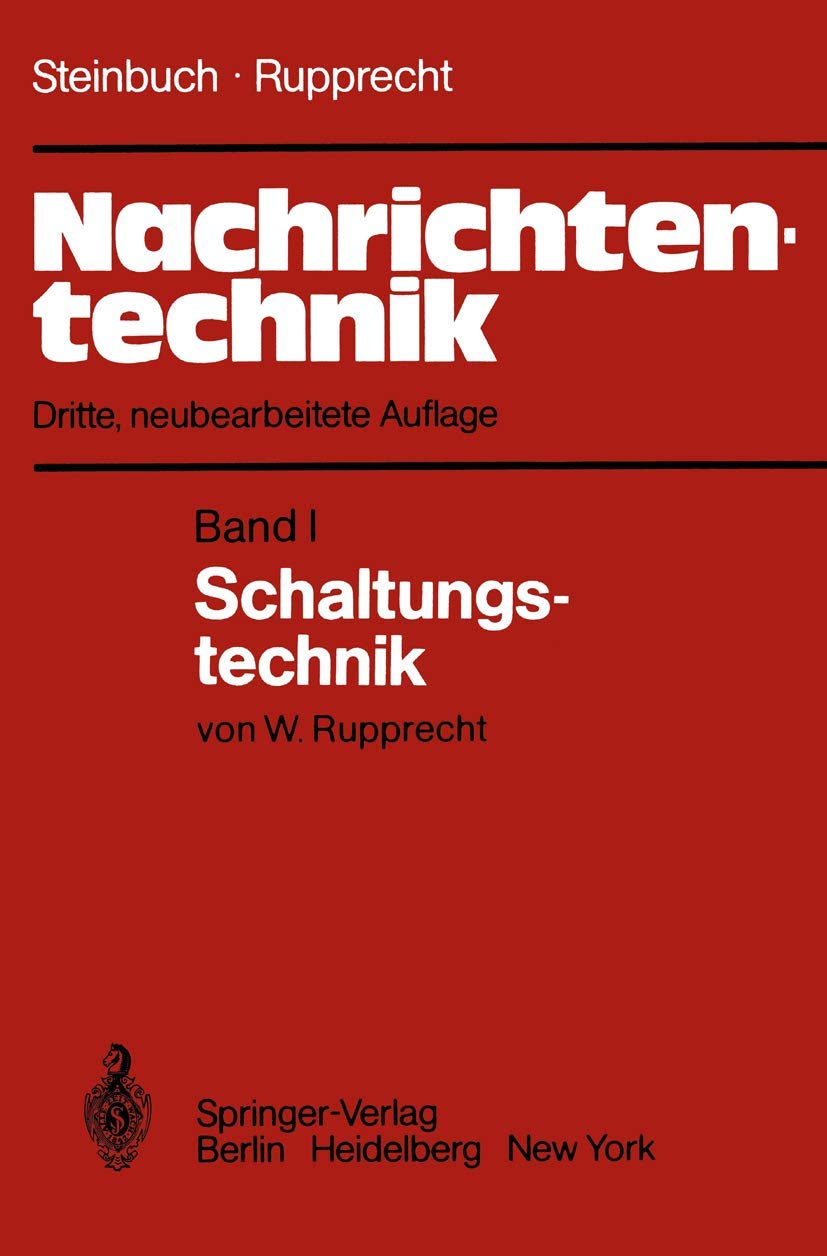 Buy Nachrichtentechnik: Band 1: Schaltungstechnik by Karl Steinbuch | Werner Rupprecht | Springer | German Hardcover Textbook | 3rd Edition — BookShops.in