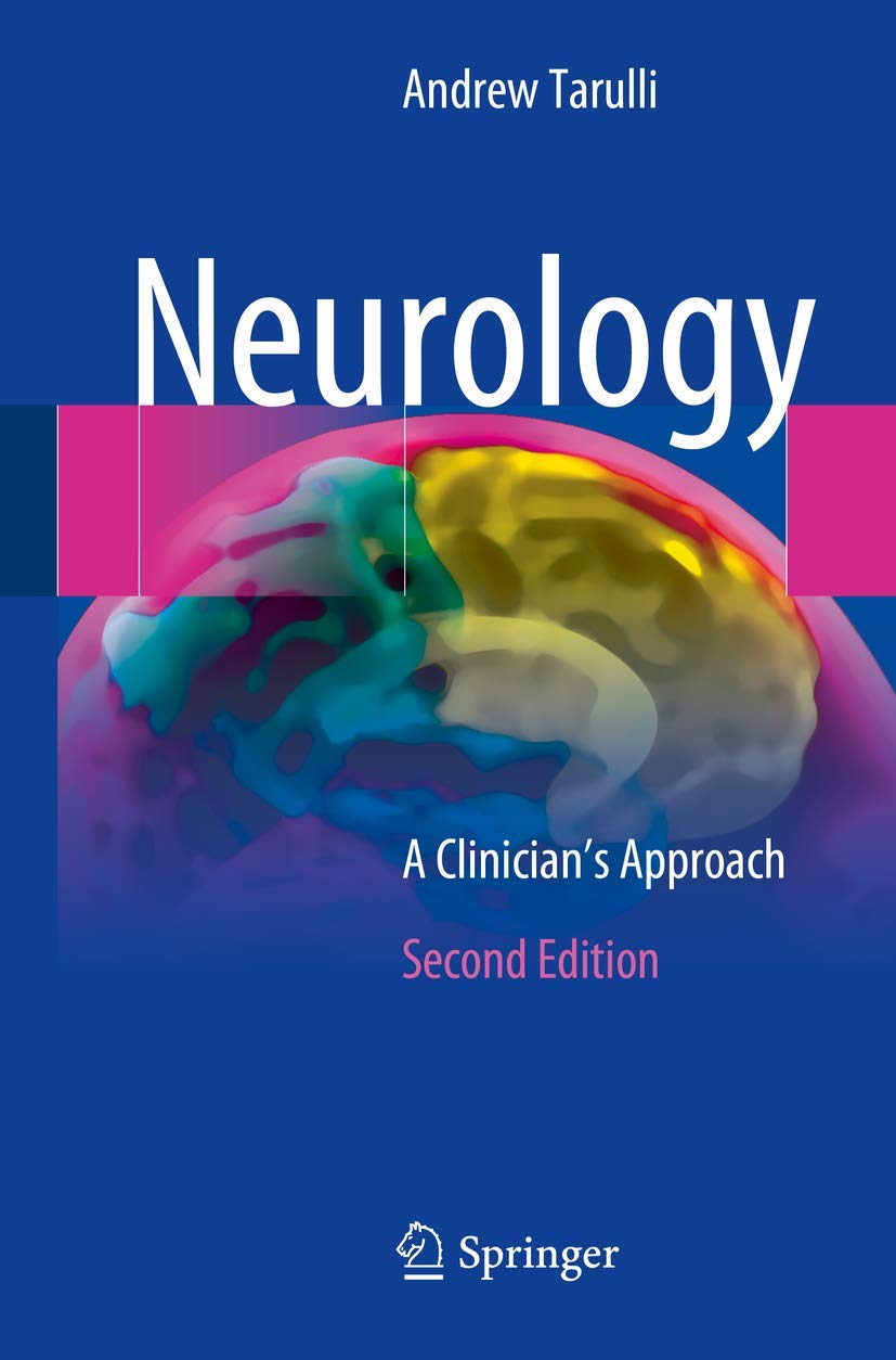 Buy Neurology: A Clinician's Approach by Andrew Tarulli | Springer Nature | Hardcover | 2nd Edition | Medical Textbook for Residents & Students — BookShops.in
