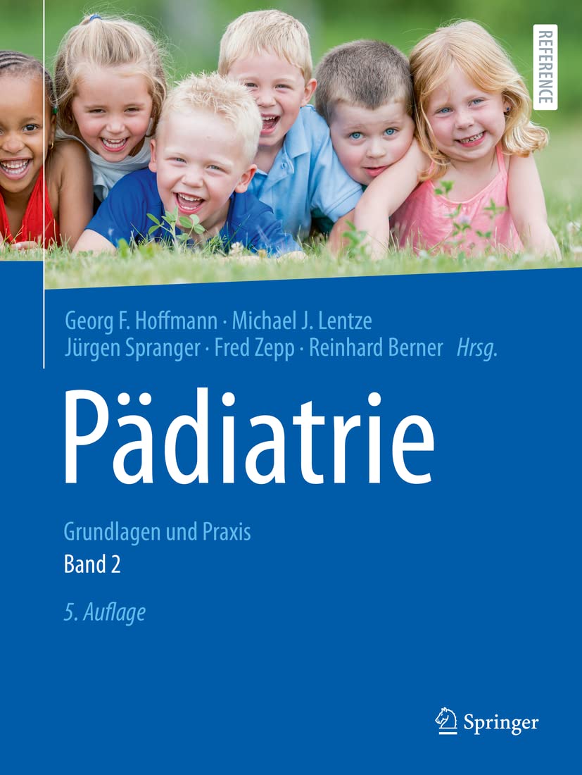 Buy Pädiatrie: Grundlagen und Praxis by Hoffmann, Lentze, Spranger | Springer | German | 5th Edition | Hardcover | 2020 — BookShops.in