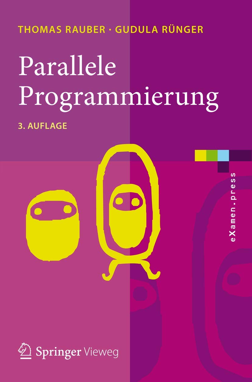 Buy Parallele Programmierung by Thomas Rauber and Gudula Rünger | Springer-Verlag | German Hardcover | 3rd Edition | Parallel Programming Book — BookShops.in