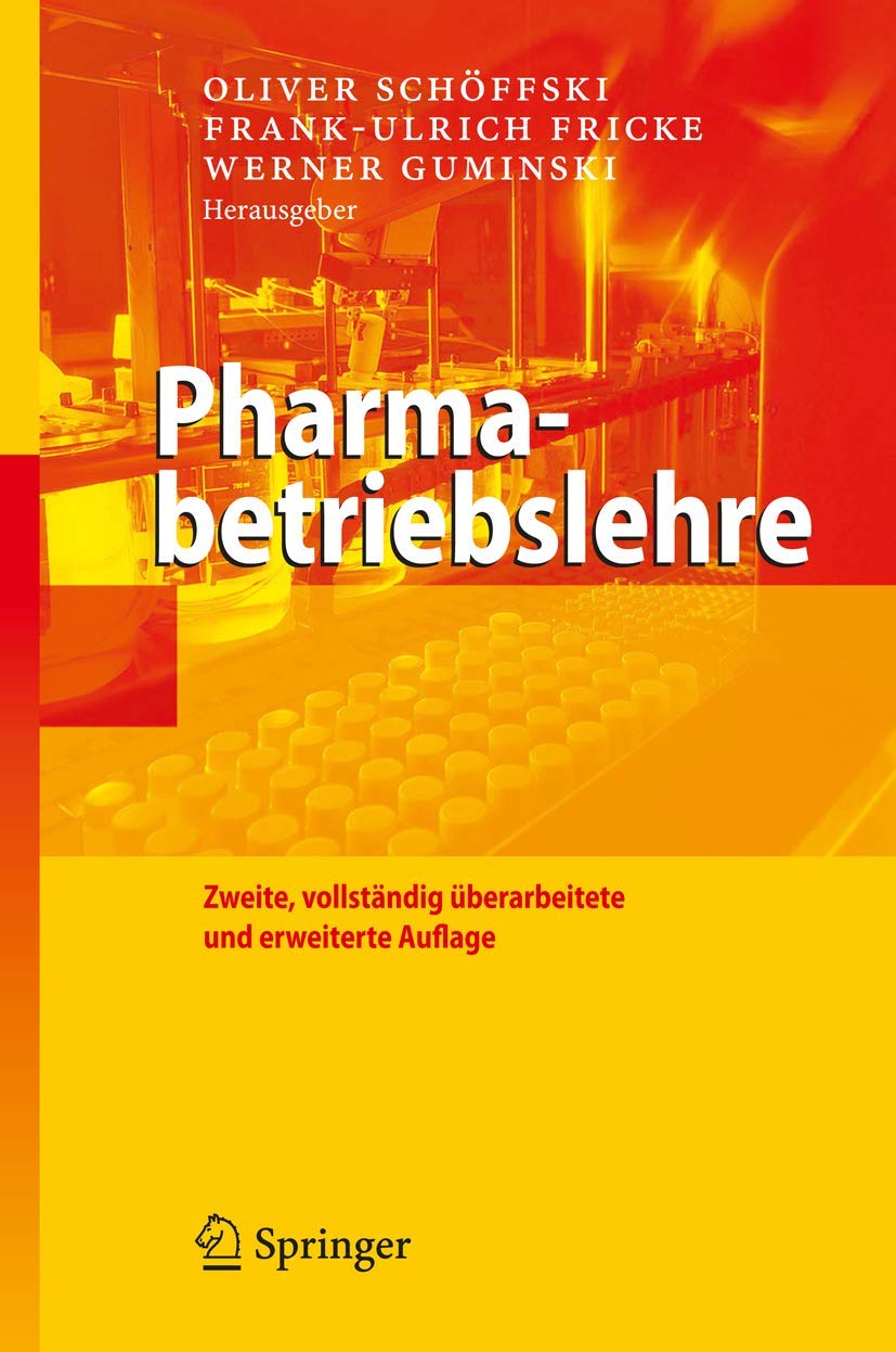 Buy Pharmabetriebslehre by Oliver Schöffski, Frank-Ulrich Fricke, Werner Guminski | Springer Nature | German Hardcover | 2nd Edition | Pharmacy Management Textbook — BookShops.in