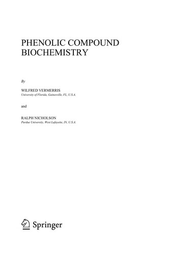 Buy Phenolic Compound Biochemistry by Wilfred Vermerris and Ralph Nicholson | Springer Nature Hardcover | 1st Edition | Biochemistry Textbook for Students and Researchers — BookShops.in