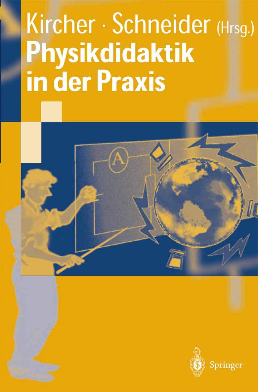 Buy Physikdidaktik in der Praxis by Ernst Kircher | Werner Schneider | Springer | Hardcover | German Edition | Physics Education Textbook — BookShops.in