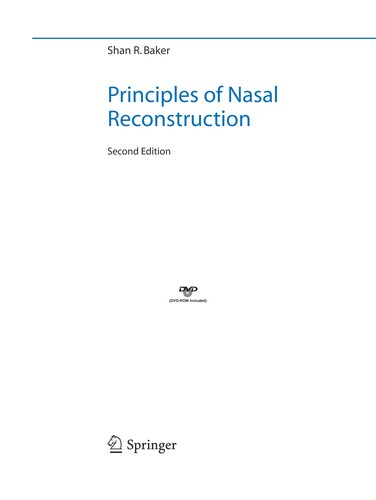 Buy Principles of Nasal Reconstruction by Shan R. Baker | Springer Nature | Hardcover | 2nd Edition | Medical Reference Book for Surgeons — BookShops.in