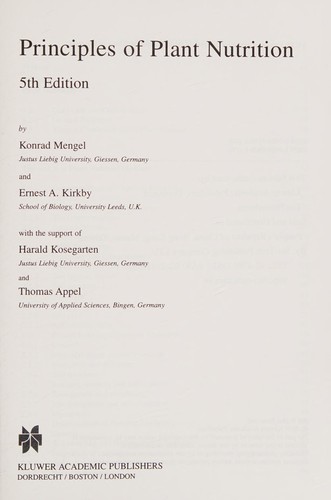 Buy Principles of Plant Nutrition by Konrad Mengel, Harald Kosegarten & Thomas Appel | 5th Edition | Kluwer Academic Pub | Hardcover | English | Agriculture & Plant Science Book — BookShops.in