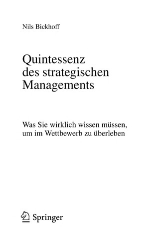 Buy Quintessenz des strategischen Managements by Nils Bickhoff | Springer-Verlag Hardcover | German Business Strategy Book for Managers & Entrepreneurs — BookShops.in