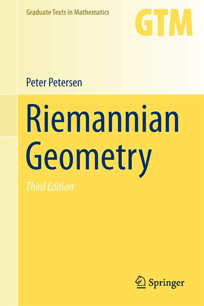Buy Riemannian Geometry by Peter Petersen | Springer Graduate Texts in Mathematics (171) | 3rd Edition Hardcover 2016 | Higher Education Textbook for Mathematics & Geometry — BookShops.in