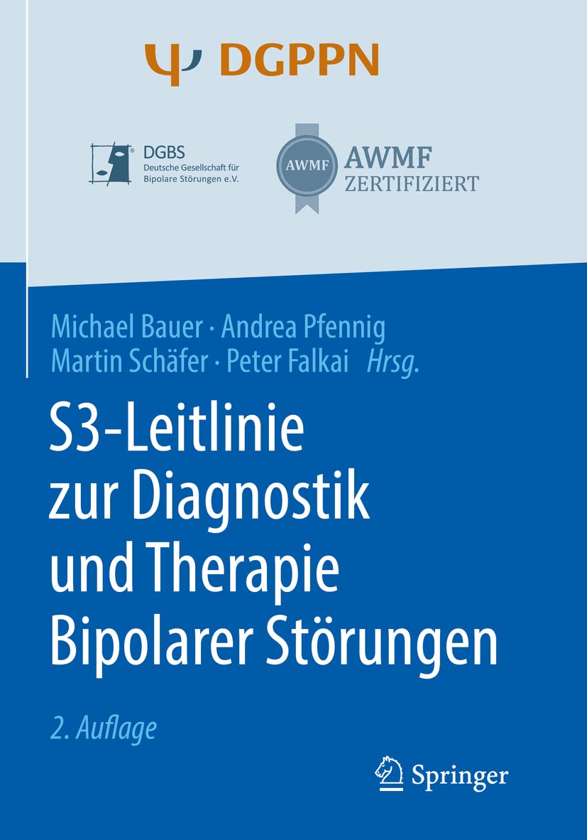 Buy S3-Leitlinie zur Diagnostik und Therapie Bipolarer Störungen – Michael Bauer, Andrea Pfennig, Martin Schäfer – Springer – German Hardcover – 2nd Edition 2020 – Psychiatry Reference — BookShops.in