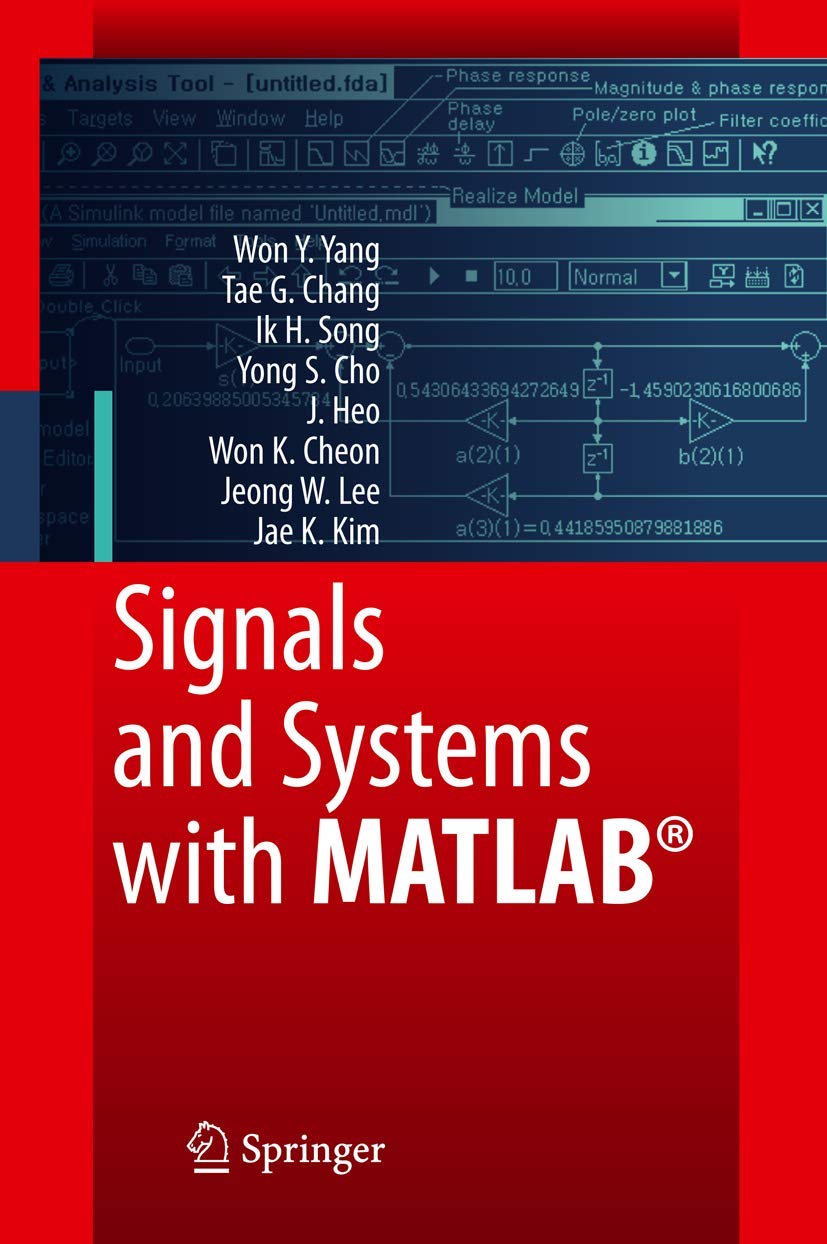 Buy Signals and Systems with MATLAB by Won Young Yang | Springer | Hardcover | 2009 Edition | Electrical Engineering Textbook — BookShops.in