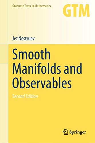 Buy Smooth Manifolds and Observables by Nestruev | Springer | Graduate Texts in Mathematics | Hardcover 2nd Edition 2020 | Science & Mathematics Book — BookShops.in