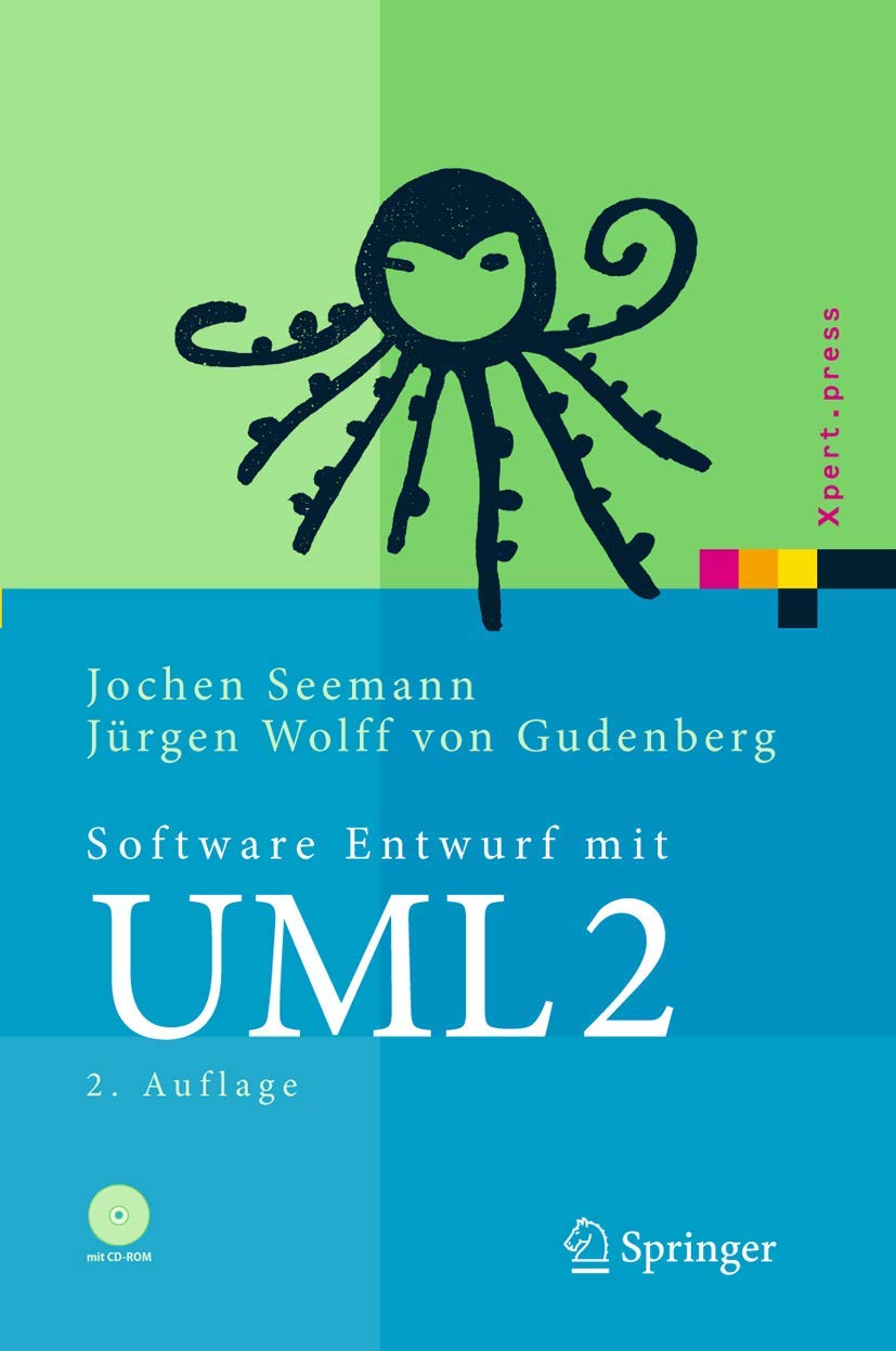 Buy Software-Entwurf mit UML 2: Objektorientierte Modellierung mit Beispielen in Java (Xpert.press) by Jochen Seemann & Jürgen Wolff Von Gudenberg – Springer-Verlag Hardcover German Edition — BookShops.in