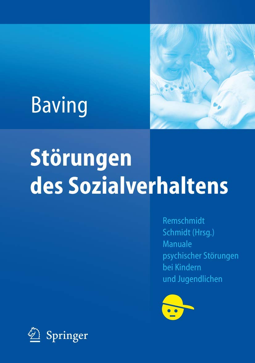 Buy Störungen des Sozialverhaltens by Lioba Baving | Springer Verlag | German Hardcover | Child & Adolescent Psychiatry Textbook — BookShops.in