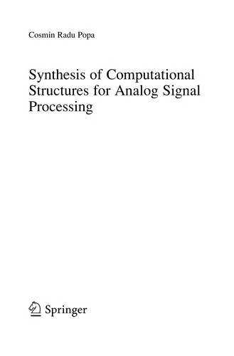 Buy Synthesis of Computational Structures for Analog Signal Processing by Cosmin Radu Popa, Springer, English, Hardcover, 2012 Edition - Engineering Textbook — BookShops.in