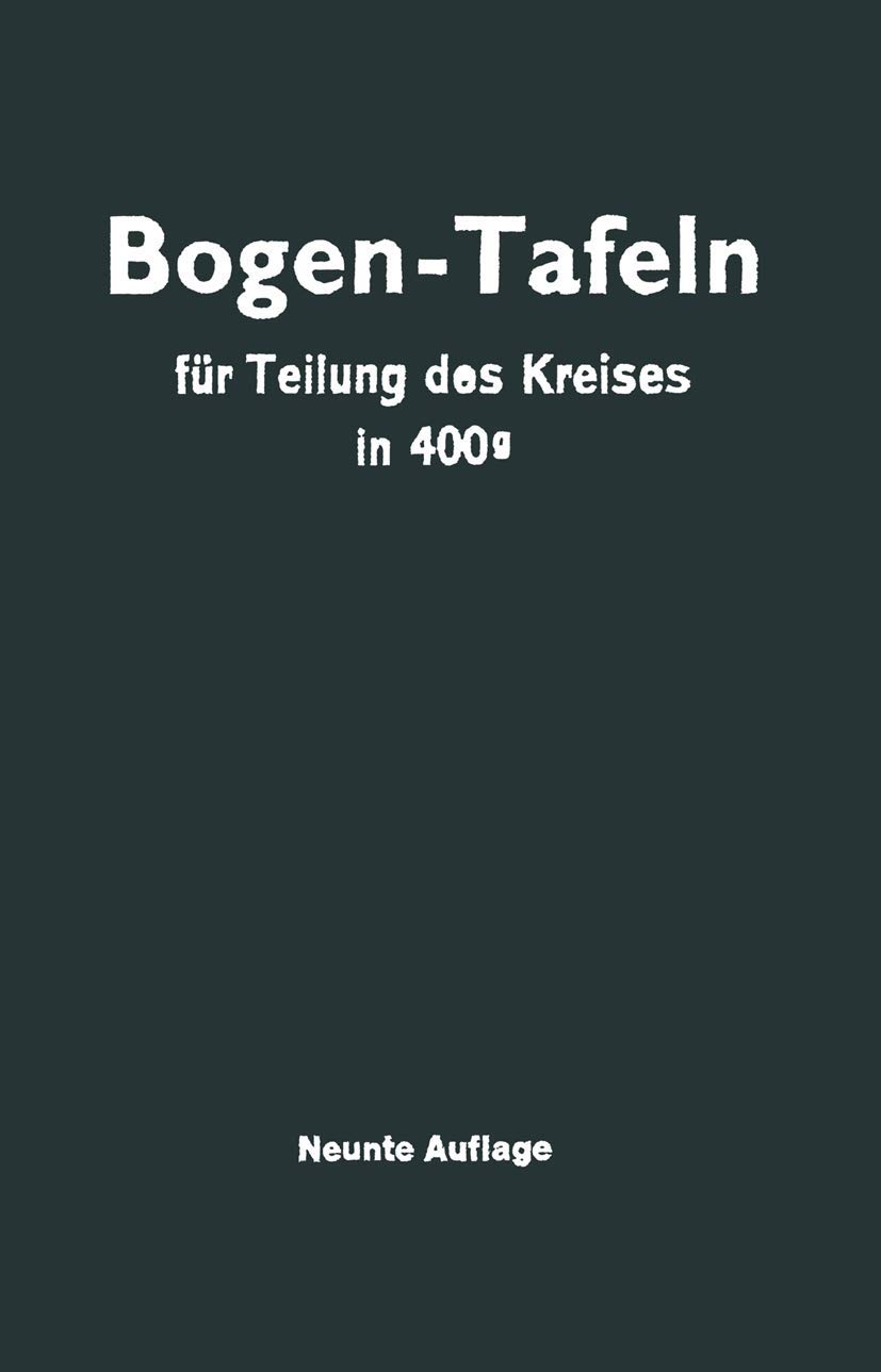 Buy Taschenbuch zum Abstecken von Kreisbogen: mit und ohne Übergangsbogen für Teilung des Kreises in 400g by Max Höfer and Jürgen Streble | Springer-Verlag | German Hardcover | Mathematics Textbook — BookShops.in