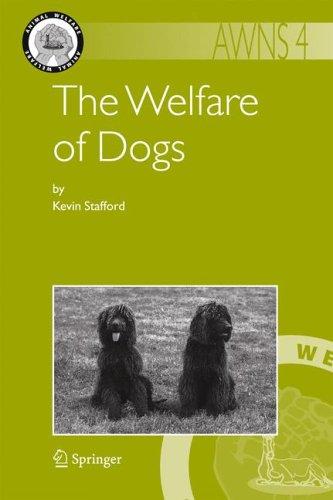 Buy The Welfare of Dogs by Kevin Stafford | Springer | Hardcover | 2006 Edition | Animal Welfare Science | Bookshops.in — BookShops.in