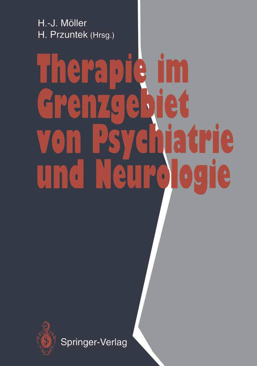 Buy Therapie im Grenzgebiet von Psychiatrie und Neurologie: Kuhn, Möller, Kasper – Springer-Verlag German Hardcover Medical Textbook — BookShops.in