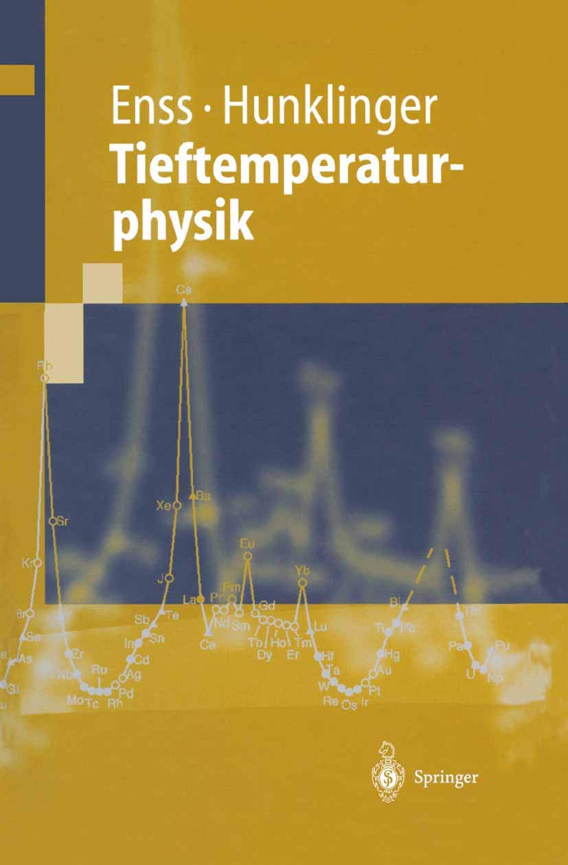 Buy Tieftemperaturphysik by Christian Enss and Siegfried Hunklinger | Springer-Verlag German Hardcover | Low-Temperature Physics Textbook for Engineering Students and Researchers — BookShops.in