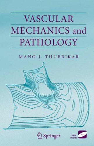 Buy Vascular Mechanics and Pathology by Mano J. Thubrikar | Springer | Hardcover | Medicine & Health Sciences — BookShops.in